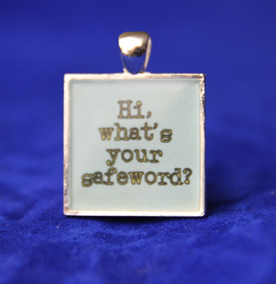 what's your safeword keychain pendant